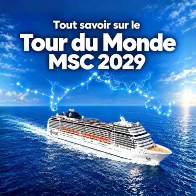 Vidéo de présentation du Tour du Monde MSC 2029
